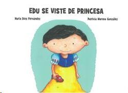 EDU SE VISTE DE PRINCESA