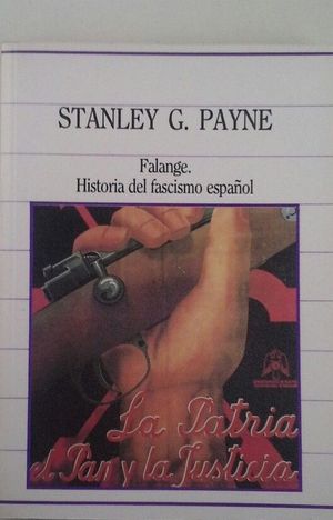 FALANGE - HISTORIA DEL FASCISMO ESPAOL