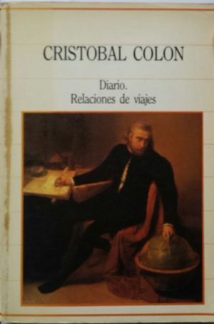 CRISTBAL COLN - DIARIO - RELACIONES DE VIAJES