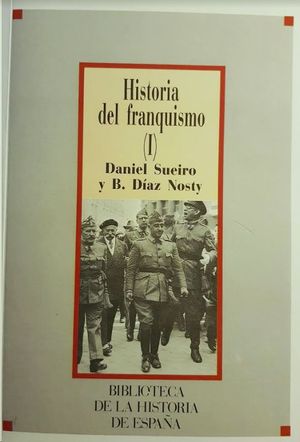 HISTORIA DEL FRANQUISMO TOMO I