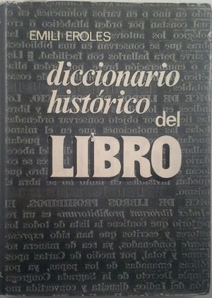 DICCIONARIO HIST�RICO DEL LIBRO