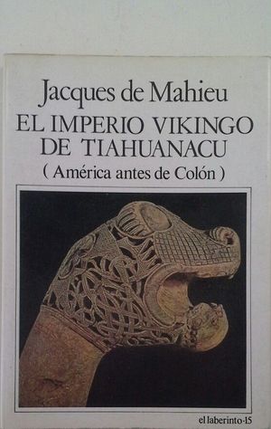 IMPERIO VIKINGO DE TIAHUANACU, EL