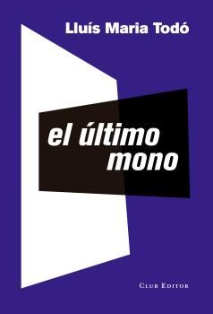 EL �LTIMO MONO