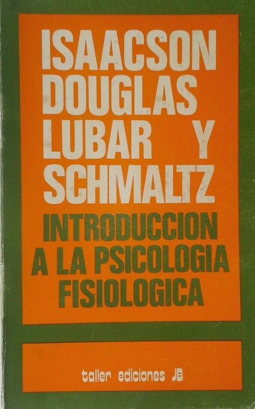 INTRODUCCI�N A LA PSICOLOG�A FISIOL�GICA