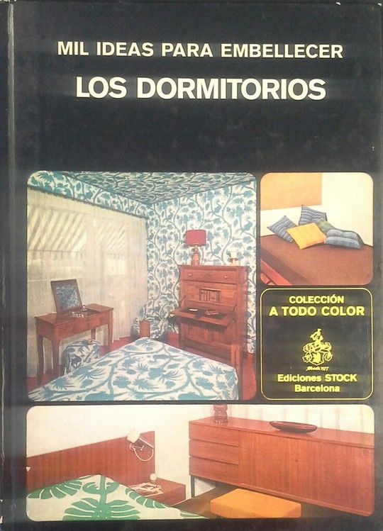 MIL IDEAS PARA EMBELLECER LOS DORMITORIOS