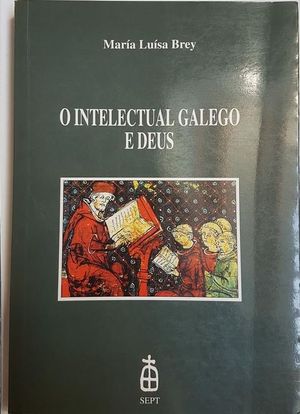 O INTELECTUAL GALEGO E DEUS