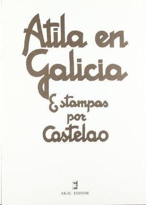 ATILA EN GALICIA