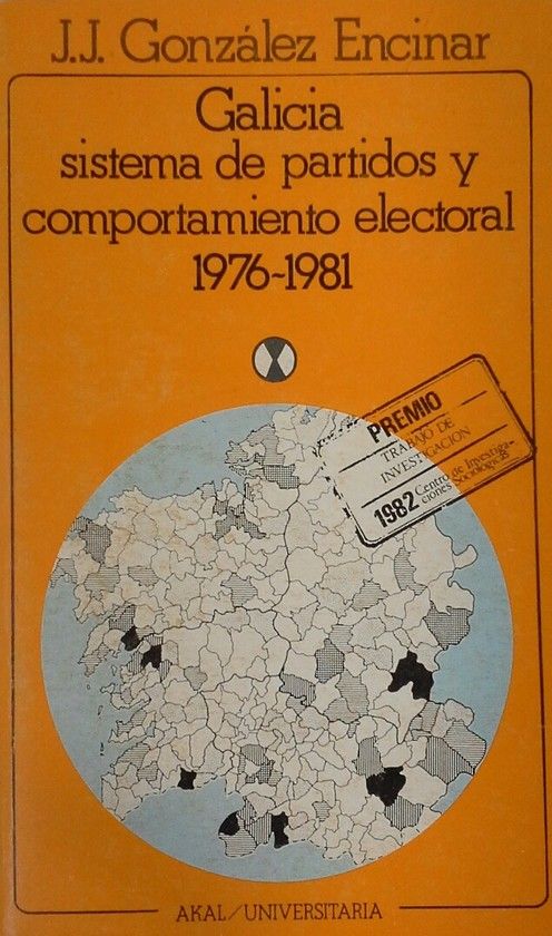 GALICIA SISTEMA DE PARTIDOS Y COMPORTAMIENTO ELECTORAL 1976 1981