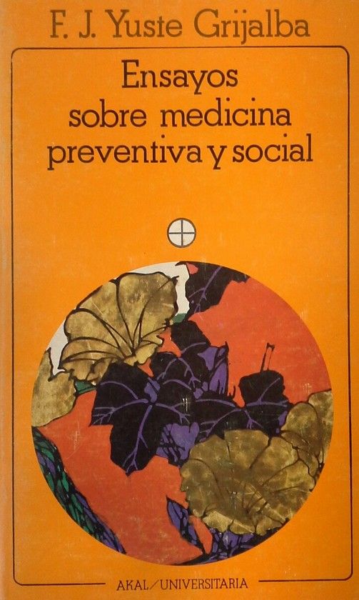 ENSAYOS SOBRE MEDICINA PREVENTIVA Y SOCIAL