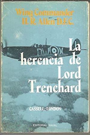 LA HERENCIA DE LORD TRENCHARD