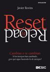 RESET & RELOAD. CAMBIAS O TE CAMBIAN.  SI LOS TIEMPOS HAN CAMBIADO, �POR QU� SIG