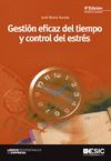 GESTI�N EFICAZ DEL TIEMPO Y CONTROL DEL ESTR�S