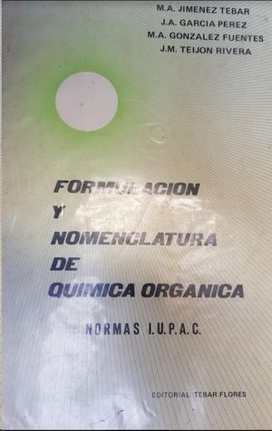 FORMULACIN Y NOMENCLATURA DE QUMICA ORGNICA