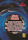 F�SICA GENERAL. CAMPO GRAVITATORIO, ELASTICIDAD, TERMODIN�MICA, TRANSFERENCIA DE