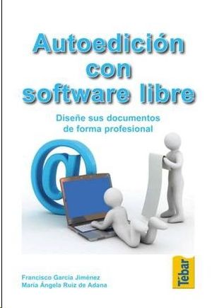 AUTOEDICI�N CON SOFTWARE LIBRE