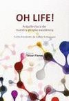 OH LIFE!