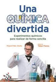 UNA QU�MICA DIVERTIDA