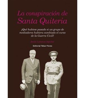 LA CONSPIRACION DE SANTA QUITERIA