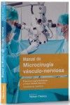 MANUAL DE MICROCIRUGIA VASCULO-NERVIOSA