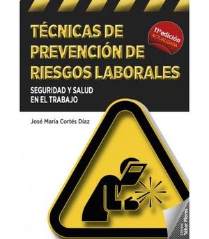 TECNICAS DE PREVENCION DE RIESGOS LABORALES