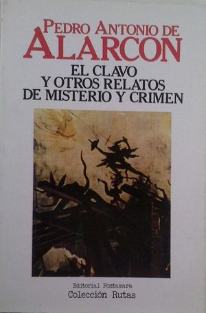 EL CLAVO Y OTROS RELATOS DE MISTERIO Y CRIMEN