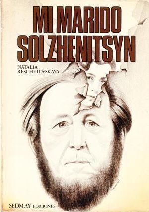 MI MARIDO SOLJENITSIN