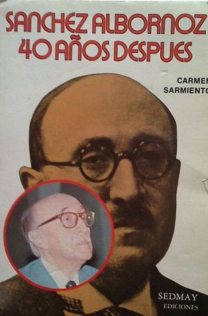 SANCHEZ ALBORNOZ 40 A�OS DESPU�S