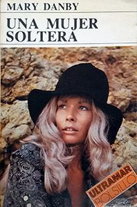 UNA MUJER SOLTERA