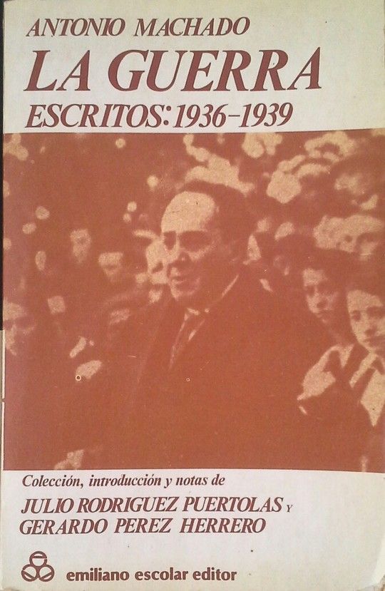 GUERRA, LA. ESCRITOS 1936-39