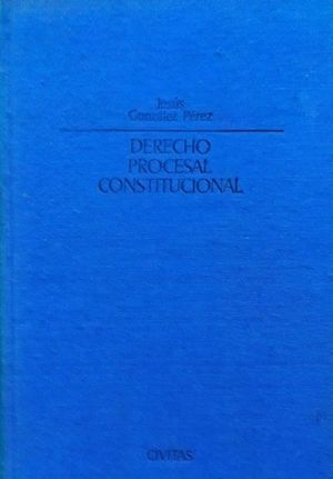 DERECHO PROCESAL CONSTITUCIONAL