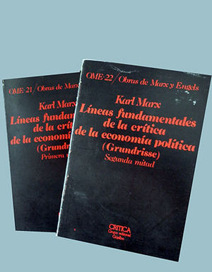 LINEAS FUNDAMENTALES DE LA CRITICA DE LA ECONOMIA POLITICA