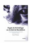 EL GATO DE SCHR�DINGER EN EL �RBOL DE MANDELBROT