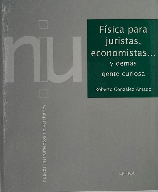 F�SICA PARA JURISTAS, ECONOMISTAS Y DEM�S