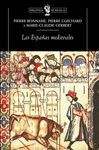 LAS ESPA�AS MEDIEVALES