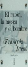 RAT�N, LA MOSCA Y EL HOMBRE