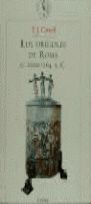 LOS ORGENES DE ROMA (1000-264 A.C.)