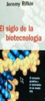 EL SIGLO DE LA BIOTECNOLOGA