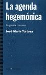 AGENDA HEGEMONICA.LA GUERRA CONTINUA
