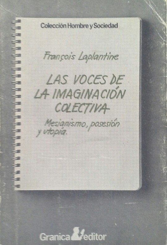 LAS TRES VOCES DE LA IMAGINACI�N COLECTIVA