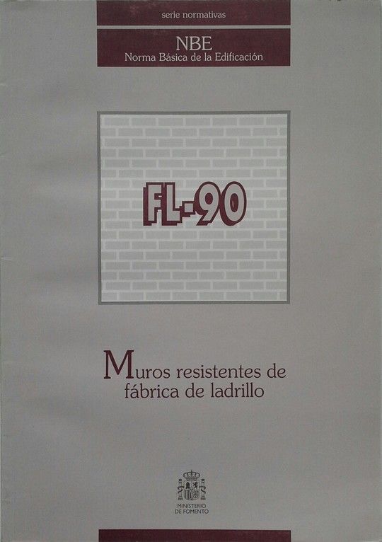 NBE. FL-90. MUROS RESISTENTES DE FBRICA DE LADRILLO