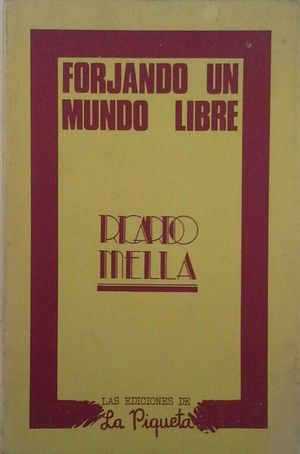 FORJANDO UN MUNDO LIBRE