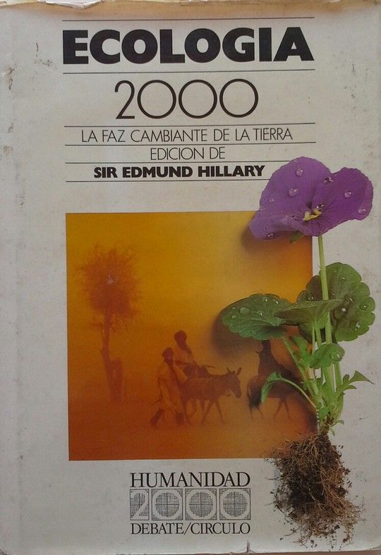 ECOLOGIA 2000. LA FAZ CAMBIANTE DE LA TIERRA