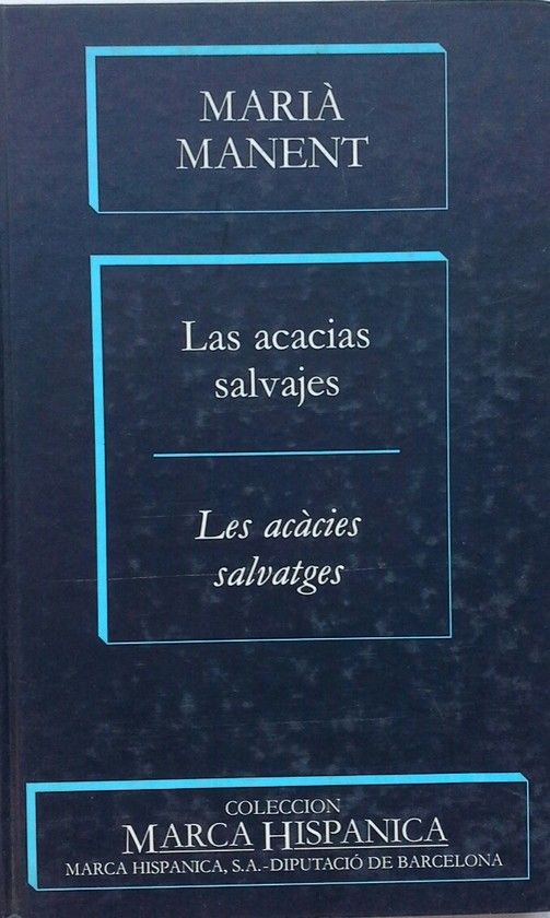LAS ACACIAS SALVAJES
