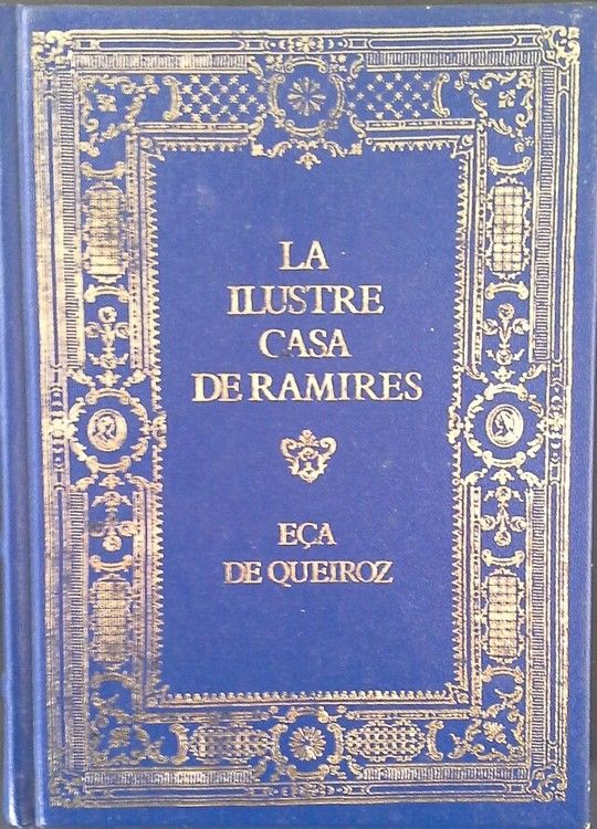 LA ILUSTRE CASA DE RAMIRES