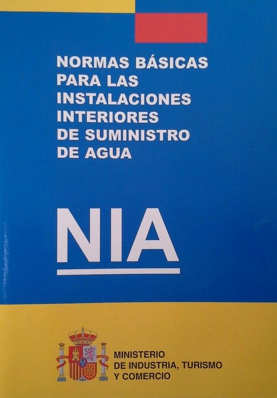 NIA : NORMAS B�SICAS PARA LAS INSTALACIONES INTERIORES DE SUMINISTRO DE AGUA