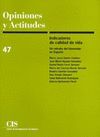 INDICADORES DE CALIDAD DE VIDA.OPINIONES Y ACTITUDES N�47