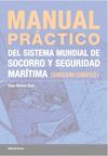 MANUAL PR�CTICO DEL SISTEMA DE SOCORRO Y SEGURIDAD MAR�TIMA (SMSSM/GMDSS)