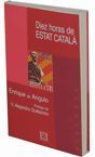 DIEZ HORAS DE ESTAT CATAL�