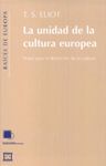 UNIDAD DE LA CULTURA EUROPEA,LA.NOTAS PARA LA DEFINICION DE LA CULTURA