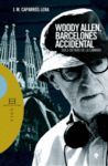 WOODY ALLEN, BARCELON�S ACCIDENTAL